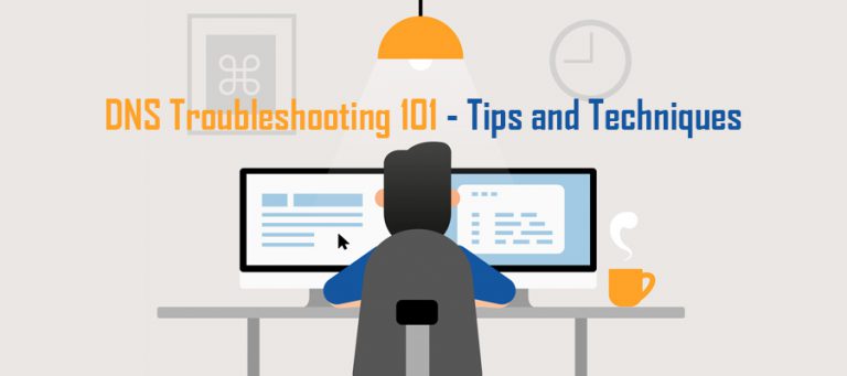 dns-troubleshooting-101-tips-and-techniques-dotcom-monitor-tools-blog